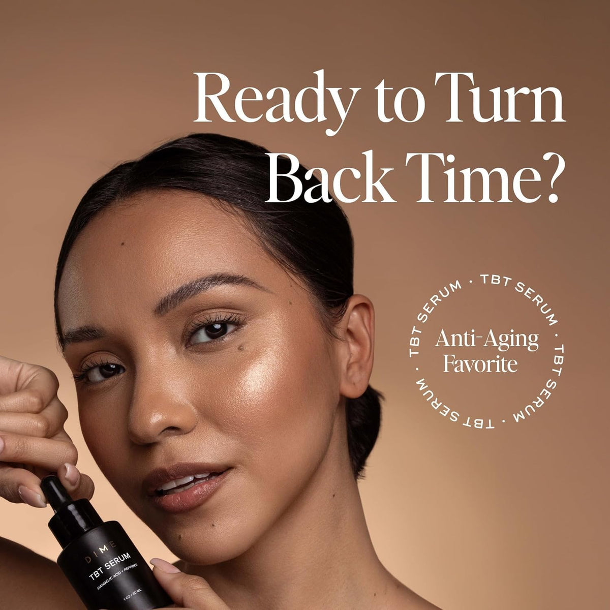 DIME TBT Serum 1 oz lifestyle scene on vanity