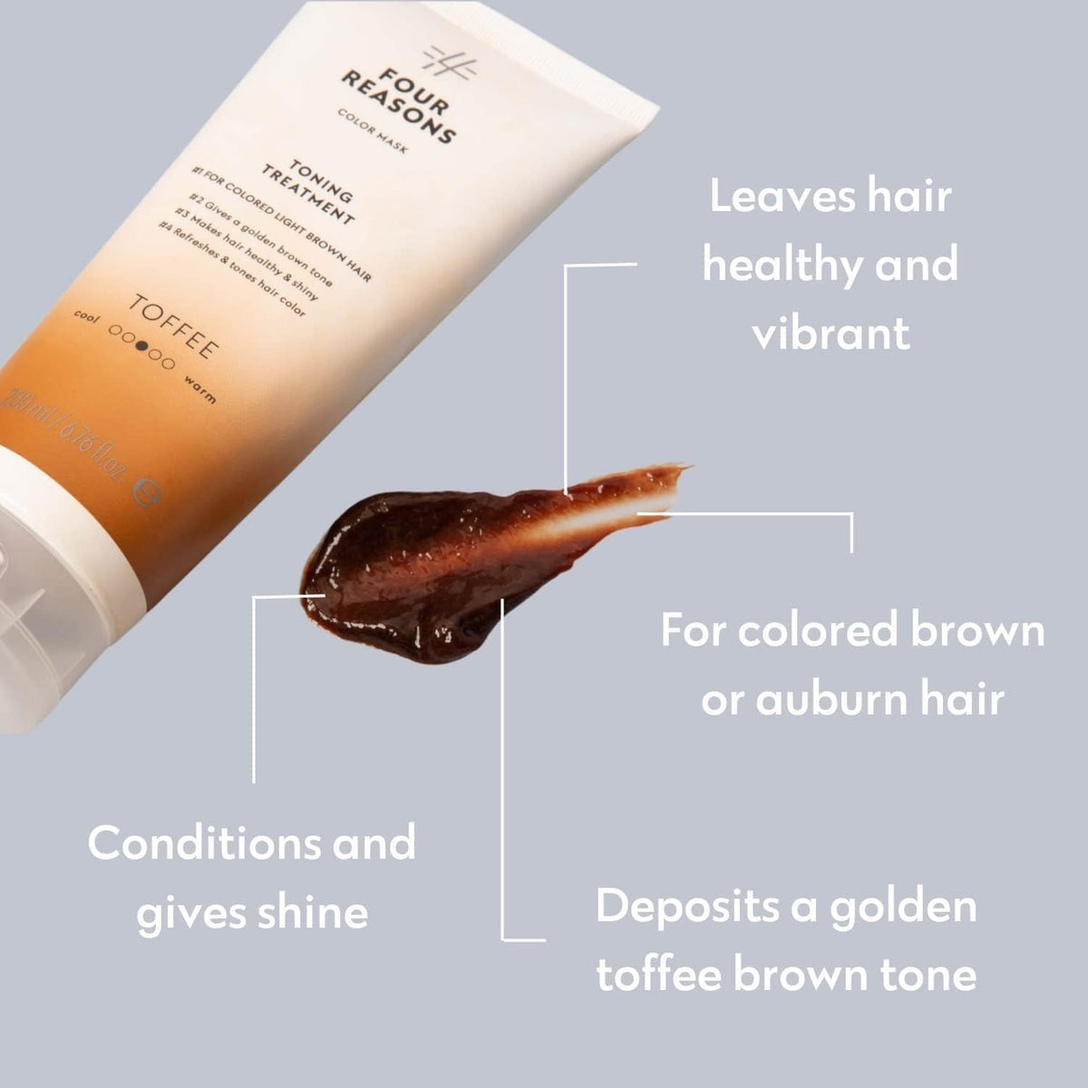 FOUR REASONS Color Mask Toffee on light brown hair