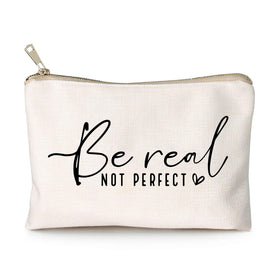 HubbgDesign Be Real Not Perfect Makeup Bag front view with inspirational quote