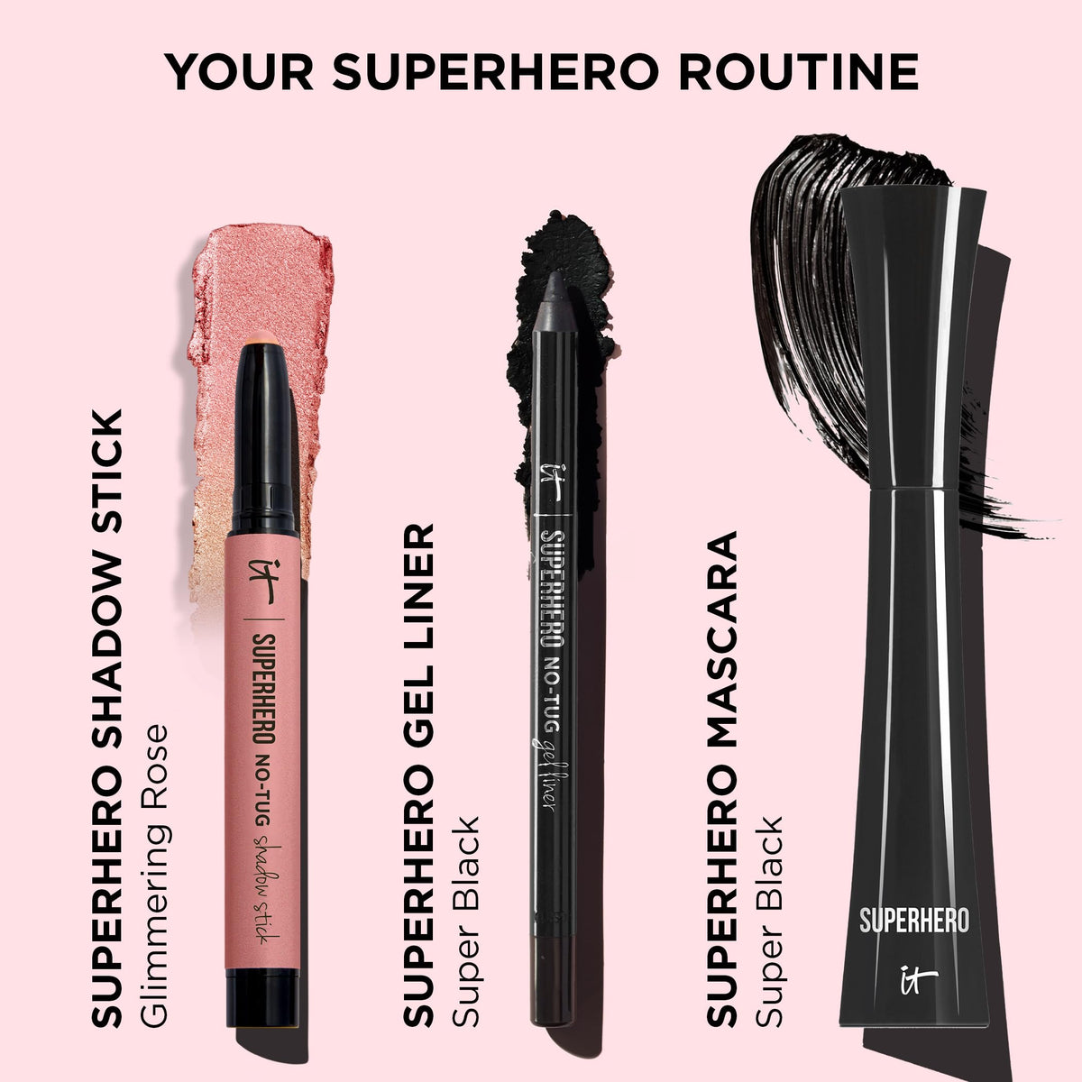 IT Cosmetics Superhero Eyeshadow Stick Glimmering Rose with other makeup products