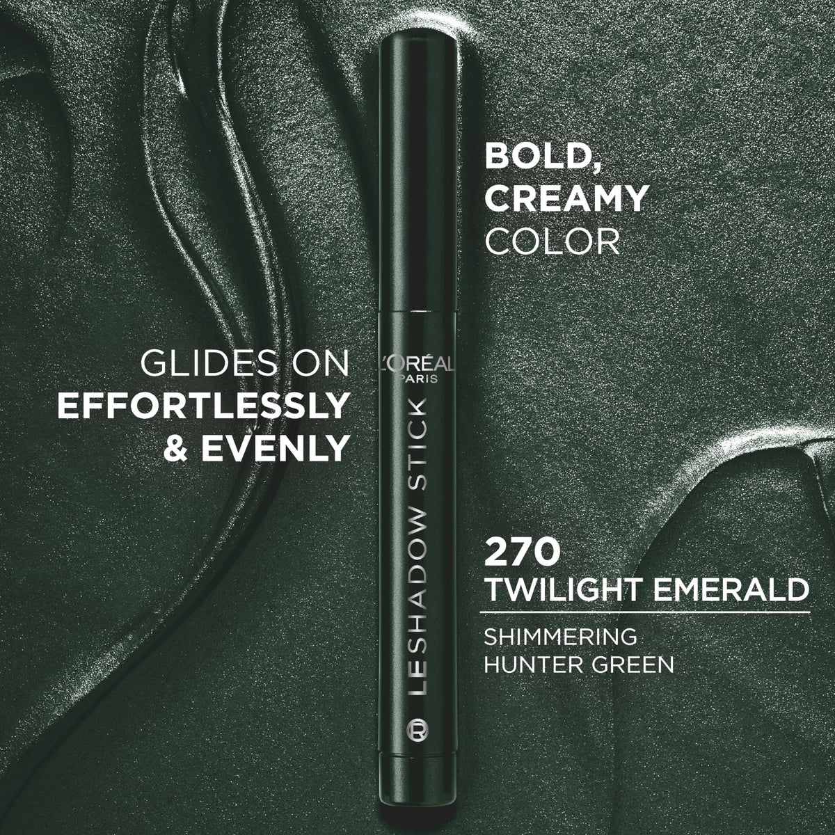 L'Oreal Paris Le Shadow Stick Eyeshadow 270 Twilight Emerald packaging