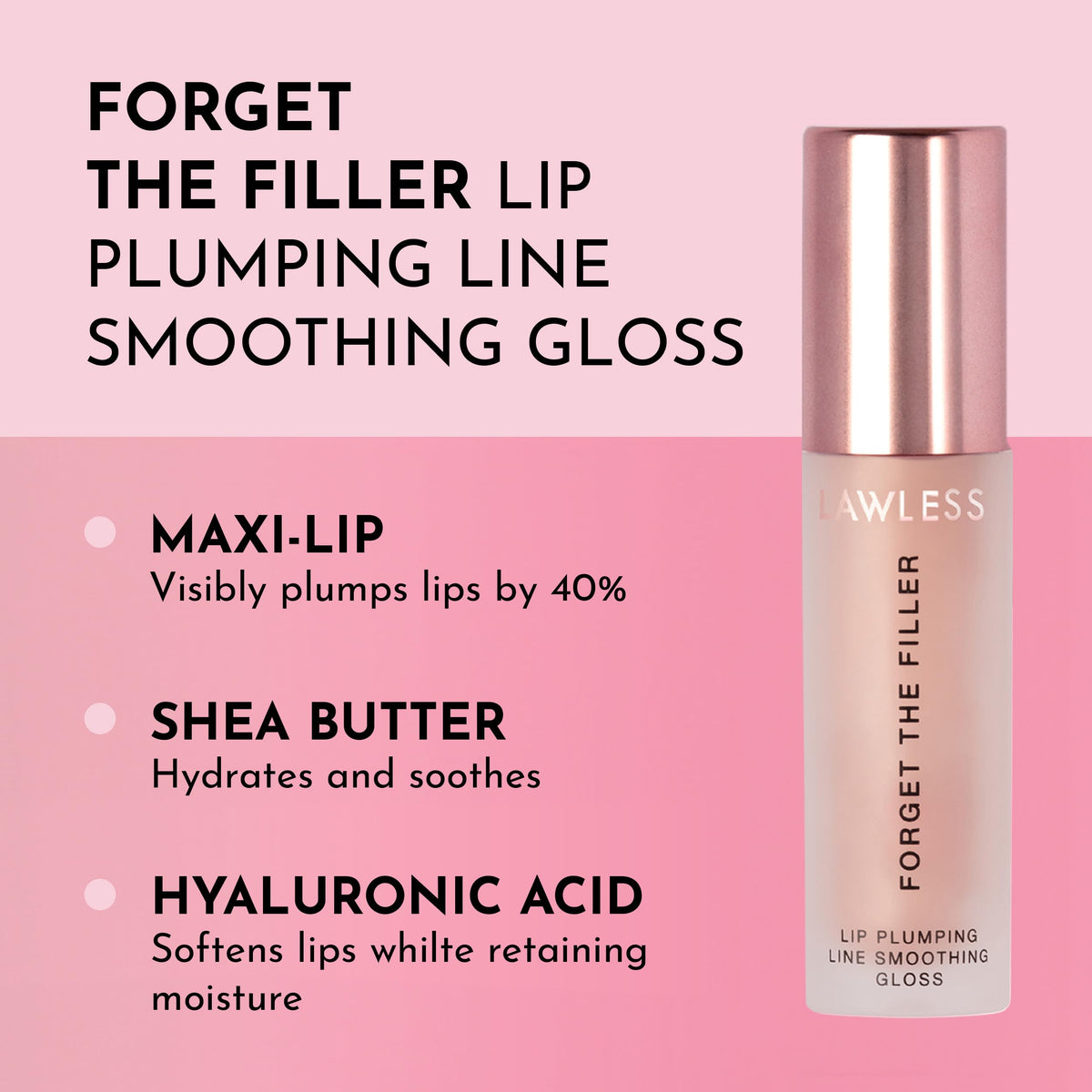 Lawless Forget the Filler Lip Plumping Gloss - Glazed packaging