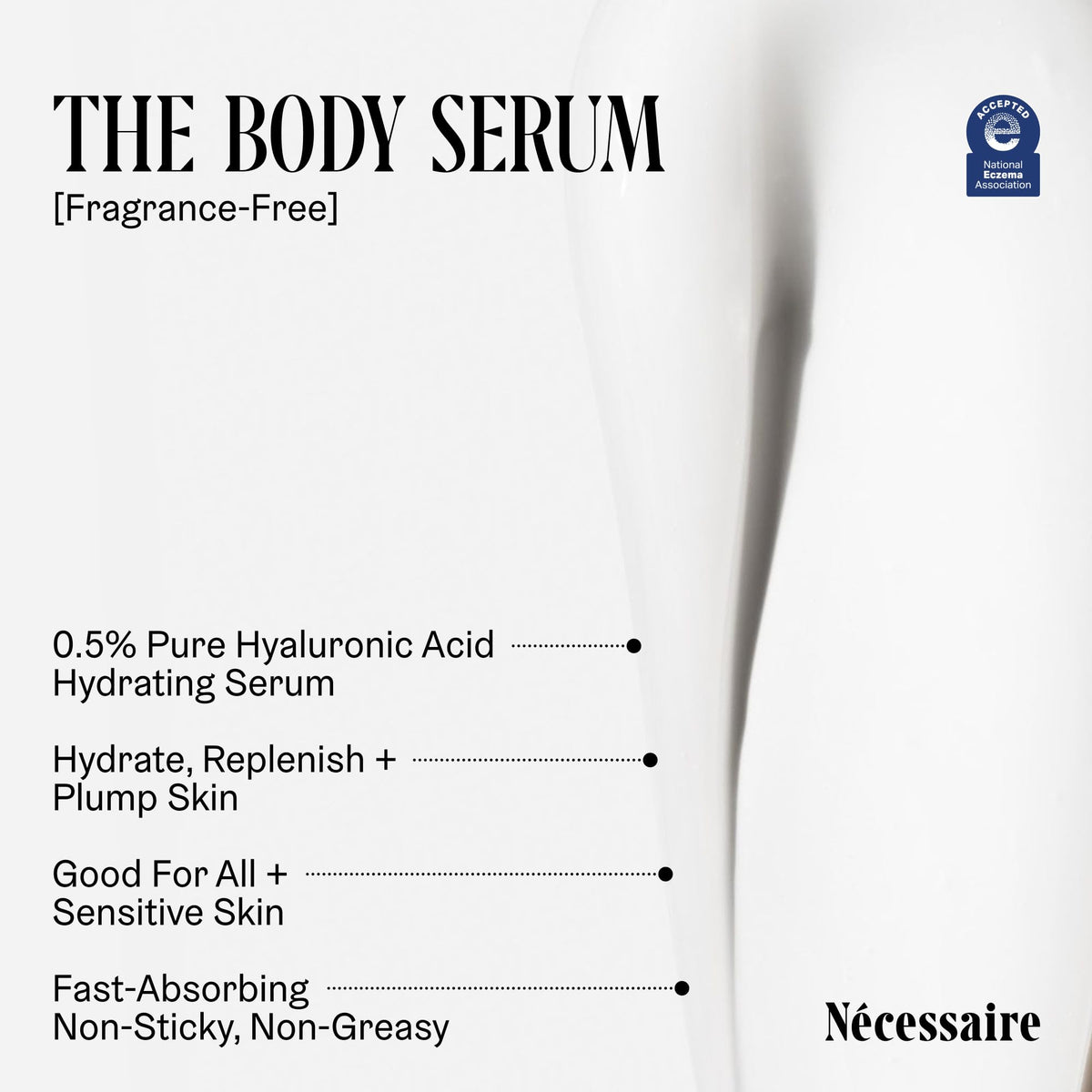 Nécessaire The Body Serum side view showcasing texture