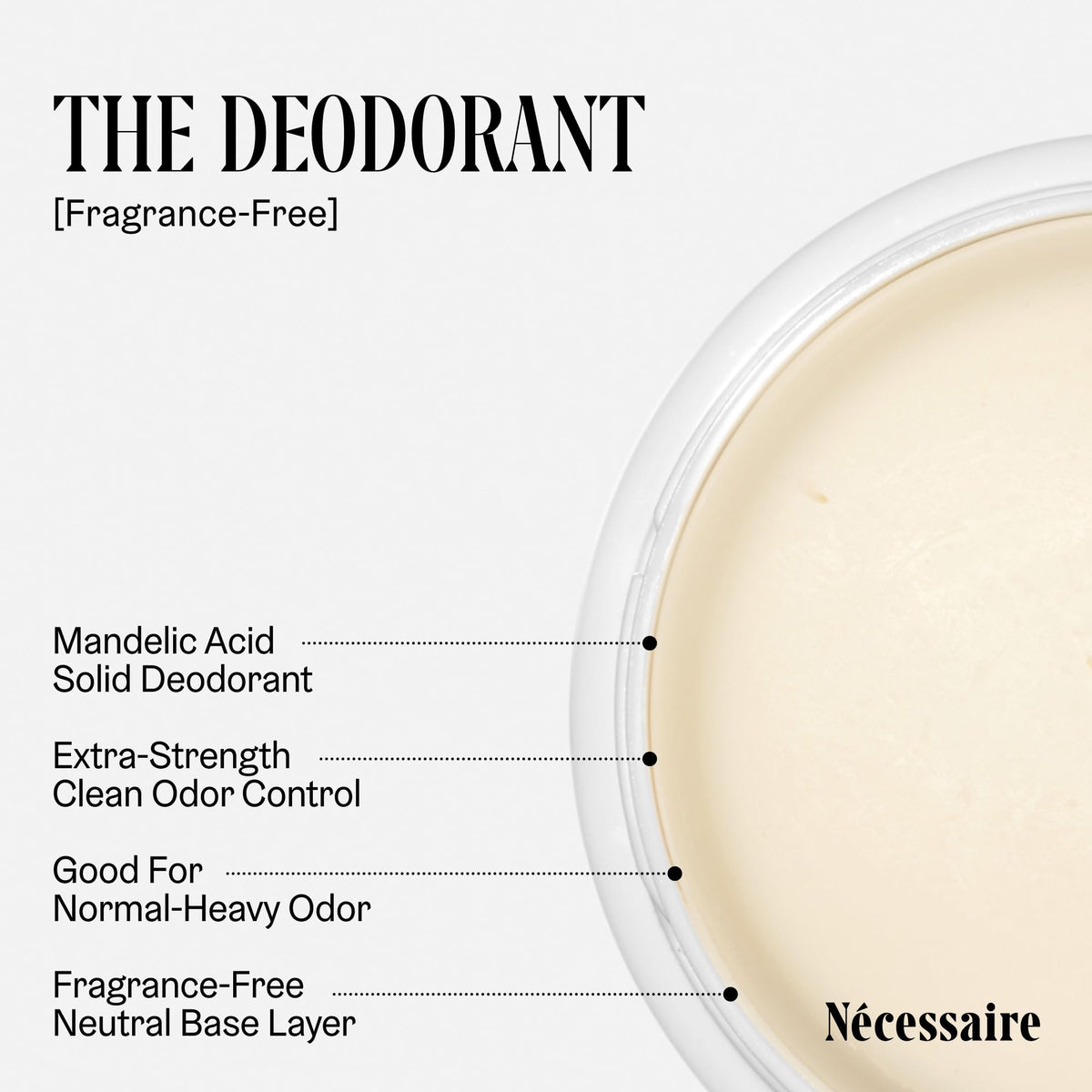 Nécessaire The Deodorant Fragrance-Free side view showing texture