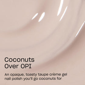 OPI GelColor Coconuts Over OPI bottle with label