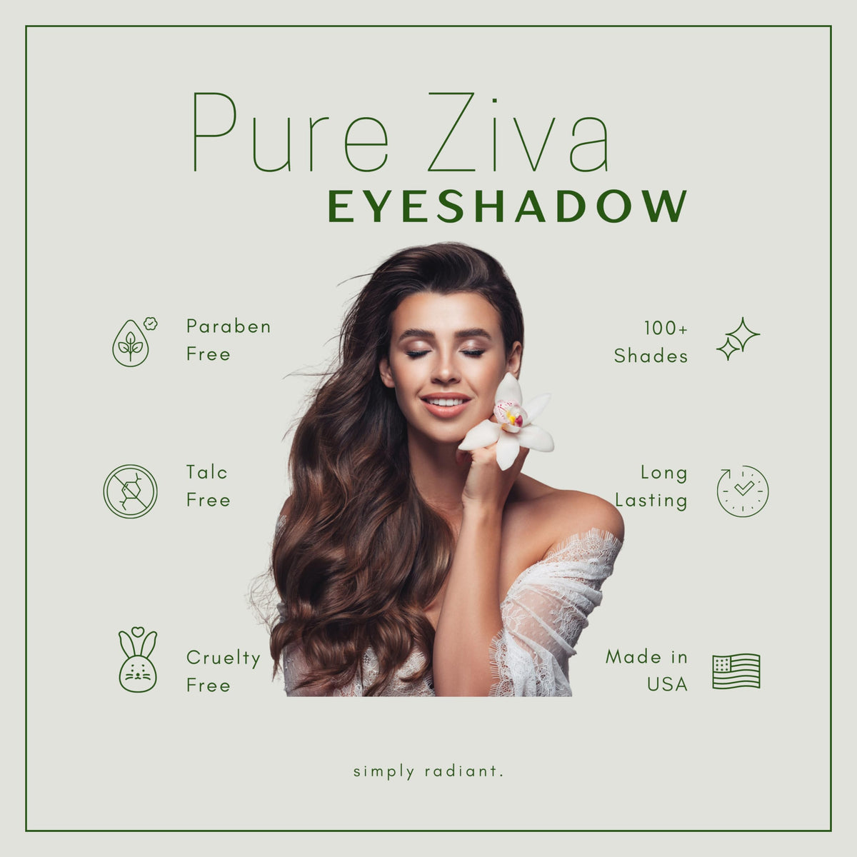 Pure Ziva eyeshadow applied on model's eyelid