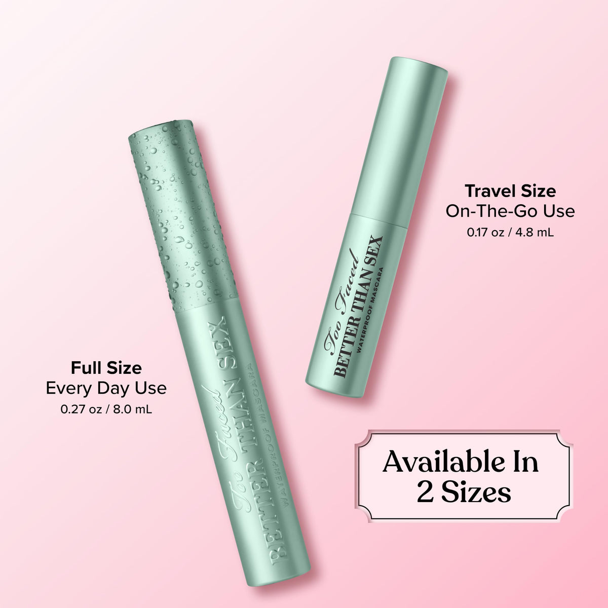 Too Faced Better Than Sex Waterproof Mascara on makeup table